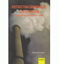 Restricting Greenhouse Gas Emissions : Economic Implications for India